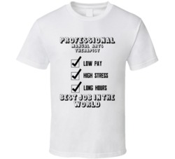 Manual Arts Therapist Best Job In The World Occupation T Shirt