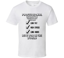 Information Technology Support Best Job In The World Occupation T Shir