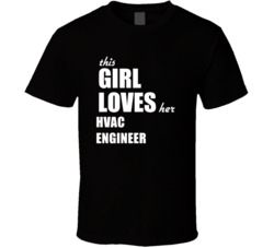 This Girl Loves Her Hvac Engineer T Shirt
