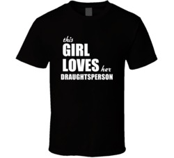 This Girl Loves Her Draughtsperson T Shirt