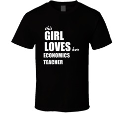 This Girl Loves Her Economics Teacher T Shirt