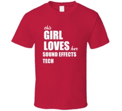This Girl Loves Her Sound Effects Tech T Shirt