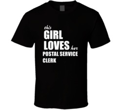 This Girl Loves Her Postal Service Clerk T Shirt