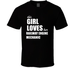 This Girl Loves Her Railway Engine Mechanic T Shirt