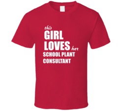 This Girl Loves Her School Plant Consultant T Shirt