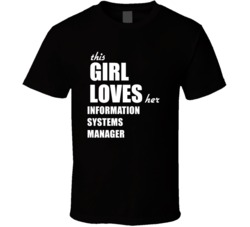 This Girl Loves Her Information Systems Manager T Shirt
