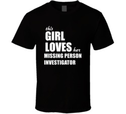 This Girl Loves Her Missing Person Investigator T Shirt