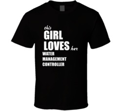 This Girl Loves Her Water Management Controller T Shirt