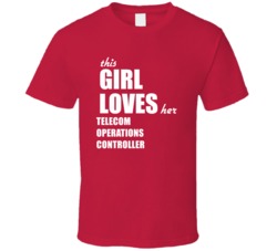This Girl Loves Her Telecom Operations Controller T Shirt