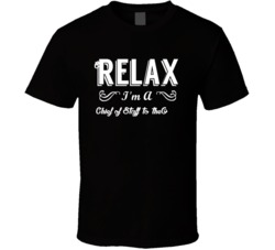 Chief of Staff to the CEO Relax Fun T Shirt