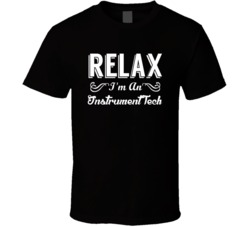Instrument Tech Relax Fun T Shirt