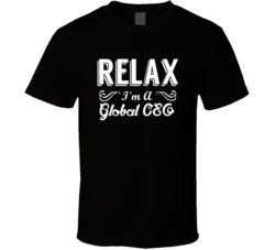 Global CEO Relax Fun T Shirt