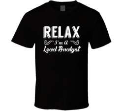 Lead Analyst Relax Fun T Shirt