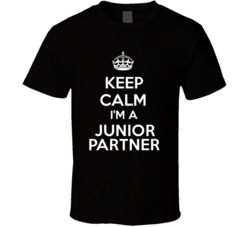 I'm a Junior Partner Keep Calm Job Funny T Shirt