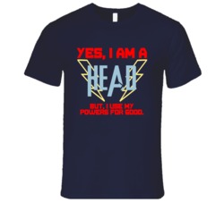 Yes I Am A Head Funny Powers T Shirt