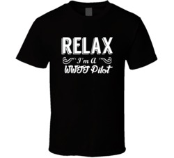 WWII Pilot Relax Fun T Shirt