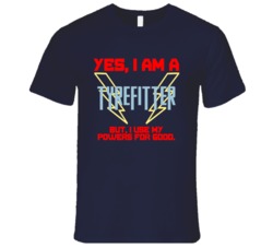 Yes I Am A Tyrefitter Funny Powers T Shirt