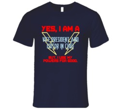 Yes I Am A Vice President And Editor in Chief Funny Powers T Shirt