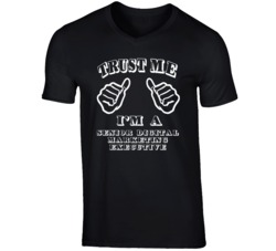 Trust Me Im A Senior Digital Marketing Executive Job T Shirt