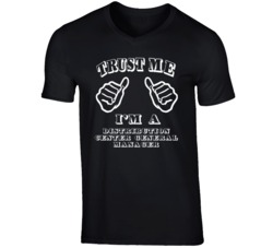 Trust Me Im A Distribution Center General Manager Job T Shirt