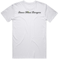 Stewz Maui Burgers Hawaii's Best Burger Joint Foodie T Shirt