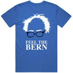 Feel The Bern Bernie Sanders T Shirt