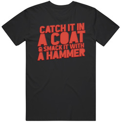 Catch It In A Coat And Smack It With A Hammer National Lampoons Christ