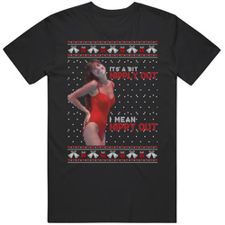 Bikini Its A Bit Nipply Out Ugly Christmas Vacation T Shirt