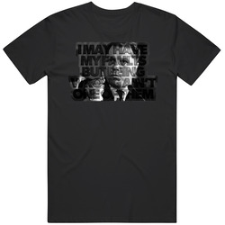 Jimmy Hoffa I Have Faults Being Wrong Aint One T Shirt