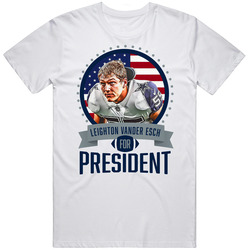 Leighton Vander Esch Dallas Football For President T Shirt