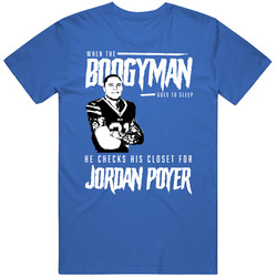 When The Boogyman Sleeps He Checks For Jordan Poyer Buffalo Football T