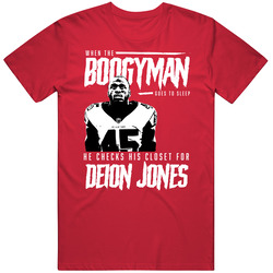 When The Boogyman Sleeps He Checks For Deion Jones Atlanta Football T 