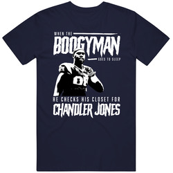 Boogyman Sleeps He Checks For Chandler Jones Football T Shirt