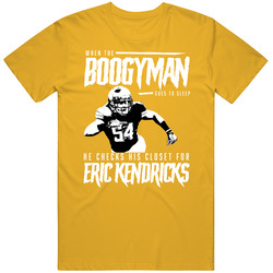 Boogyman Sleeps He Checks For Eric Kendricks Football T Shirt