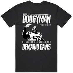 Boogyman Sleeps He Checks For Demario Davis Football T Shirt