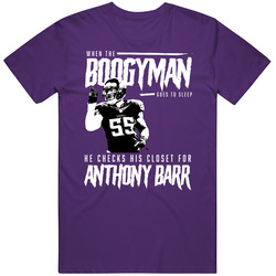Boogyman Sleeps He Checks For Anthony Barr Football T Shirt