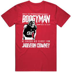 Boogyman Sleeps He Checks For Jadeveon Clowney Football T Shirt