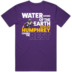 Marlon Humphrey Baltimore Water Covers 70 Percent Earth Football T Shi