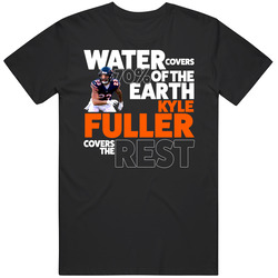 Kyle Fuller Chicago Water Covers 70 Percent Earth Football T Shirt