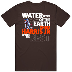 Chris Harris Jr Denver Water Covers 70 Percent Earth Football T Shirt