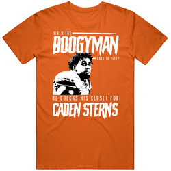 Boogyman Sleeps He Checks For Caden Sterns Texas Football T Shirt
