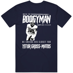 Boogyman Sleeps He Checks For Yetur Gross-matos Penn State Football T 