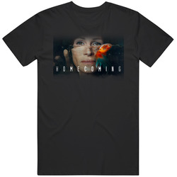 Homecoming Amazon Prime Tv Show Orginial T Shirt