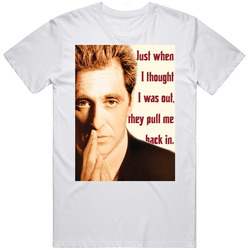 They Pull Me Back In Godfather Part 3 Retro 90s Movie Quote  Fan T Shi