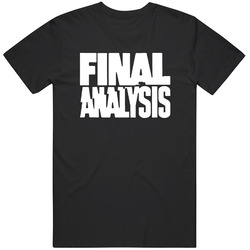 Final Analysis Title 90s Retro Movie Fan  Fan T Shirt