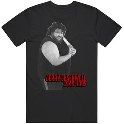 Jerry Blackwell Wrestling Memorial Fan T Shirt