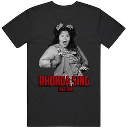 Rhonda Sing Wrestling Memorial Fan T Shirt