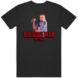 Big Boss Man Wrestling Memorial Fan T Shirt