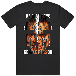 Rage Gentle Person Me Myself Irene Retro 2000s Movie Quote Fan T Shirt