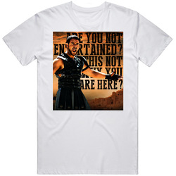 Are You Entertained Gladiator Retro 2000s Movie Quote Fan T Shirt